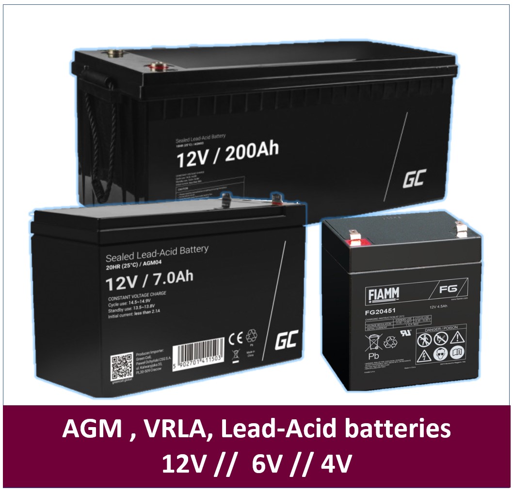 AGM , VRLA, Lead-Acid batteries 12V //  6V // 4V 