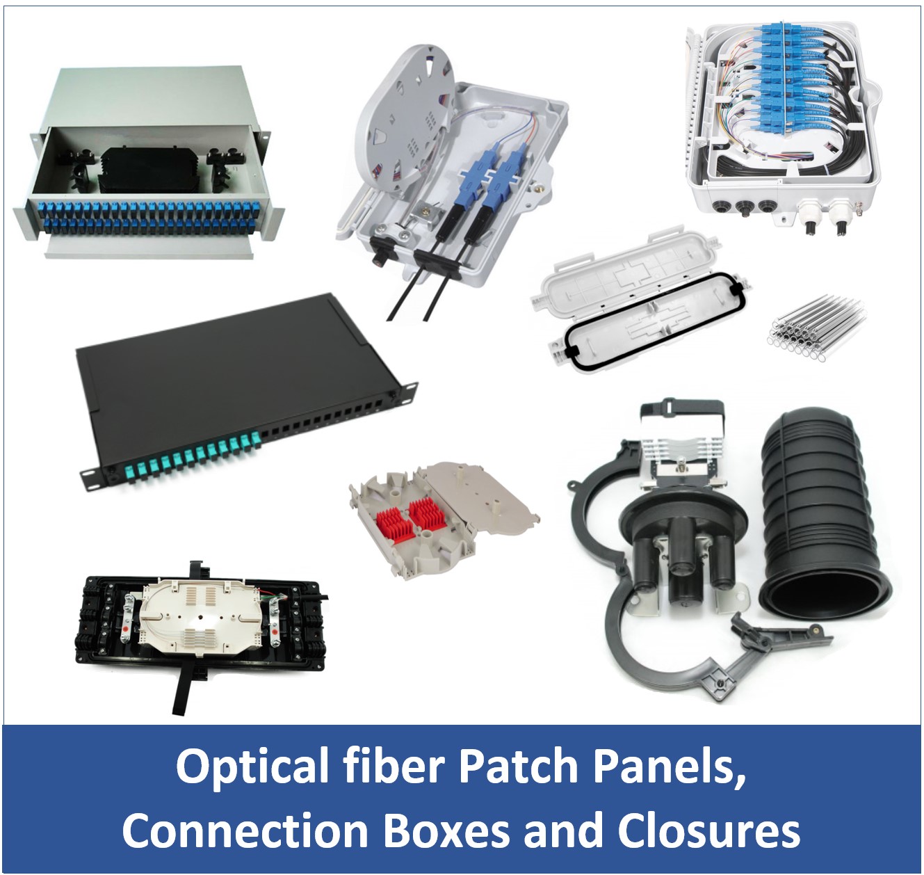 Optical fiber Patch Panels,  Connection Boxes and Closures