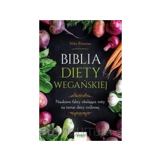 The Vegan Diet Bible